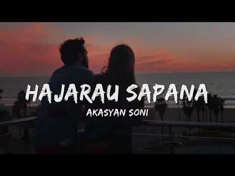Hajarau Sapana - Akasyan Soni (lyrics) aakha haru rasaula