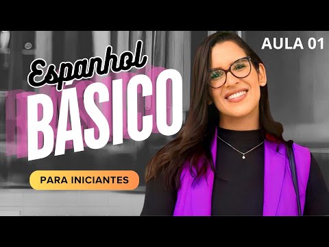 AULA 01 - Espanhol básico para iniciantes