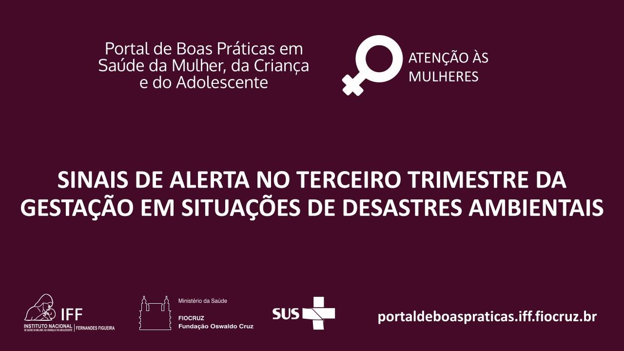 Sinais de Alerta no Terceiro Trimestre da Gestação em Situações de Desastres Ambientais