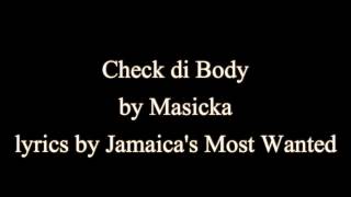 Check di Body - Masicka (Lyrics)