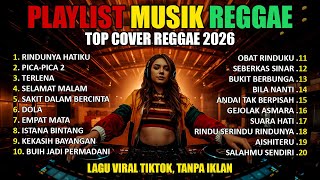 Download lagu Top Hits Spotify Indonesia 2026 Full Album Reggae 🎧🔥 Kumpulan Musik Cover SKA REGGAE Terbaru 2026 mp3