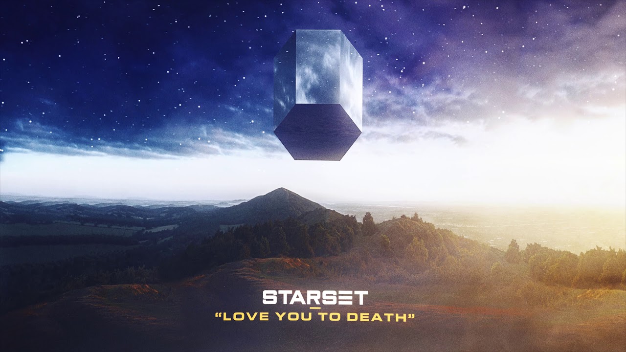 Starset - Love You to Death