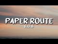 B.o.B - Paper Route (Lyrics)