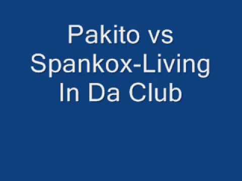 Pakito vs Spankox-Living In Da Club