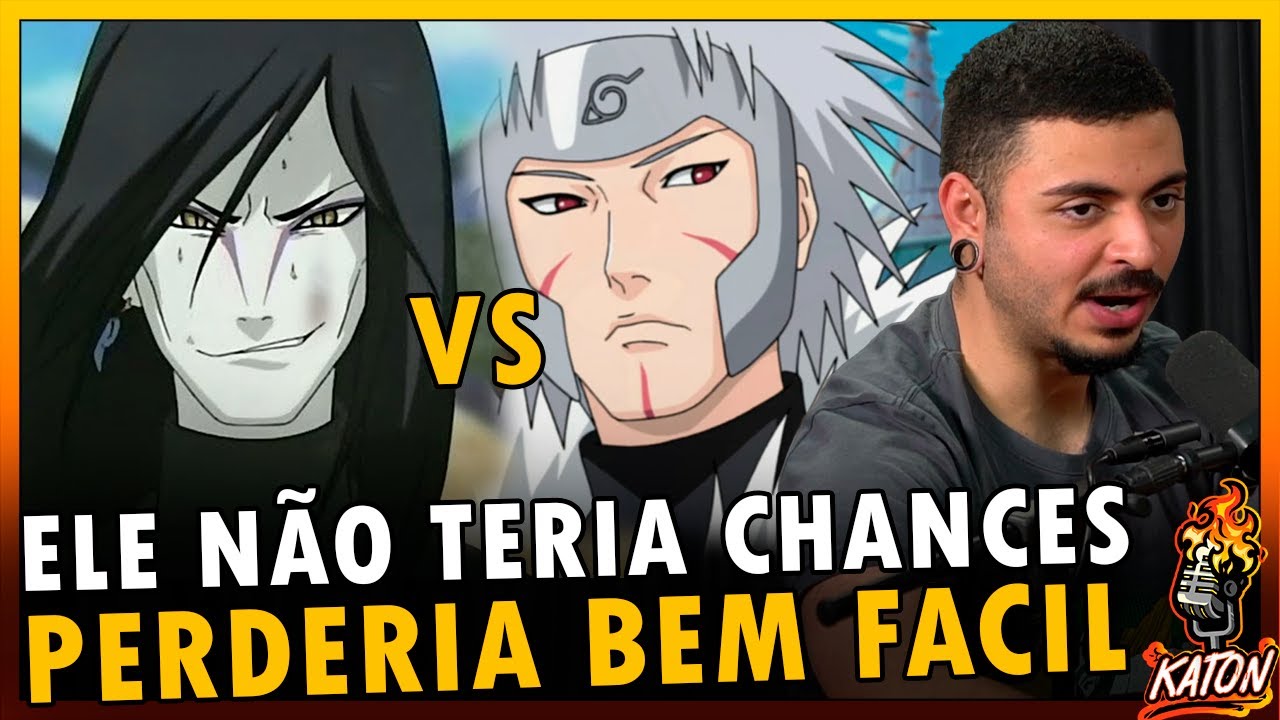 OROCHIMARU VS TOBIRAMA - Katon Podcast