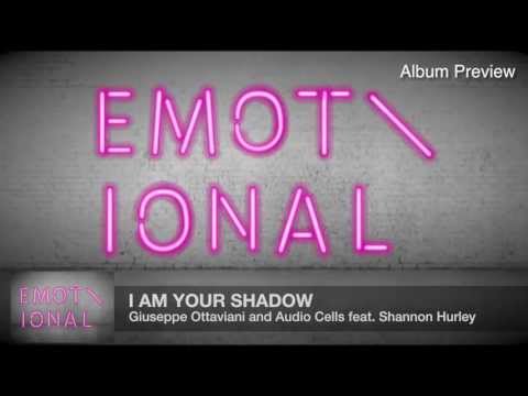 Giuseppe Ottaviani & Audiocells feat Shannon Hurley - I Am Your Shadow (Official Album Preview)