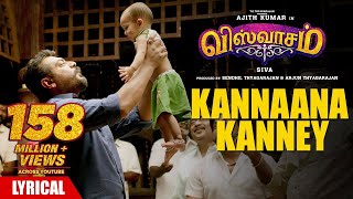 Kannaana Kanney Song with Lyrics | Viswasam Songs | Ajith Kumar,Nayanthara | D.Imman|Siva|Sid Sriram