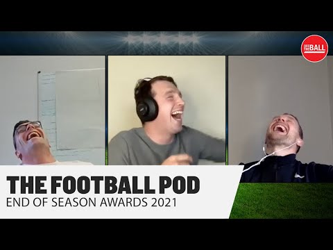 The Football Pod-Stars: Team of the Year debate, our MVP and 13 end-of-season awards | Ep. 20