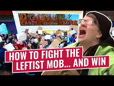 How To FIGHT The Leftist Mob… And WIN
