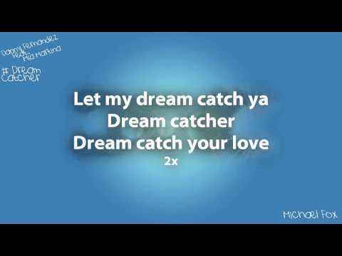Danny Fernandes - Dream Catcher (Feat. Mia Martina) [Lyrics on Screen] M'Fox