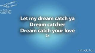 Danny Fernandes - Dream Catcher (Feat. Mia Martina) [Lyrics on Screen] M&#39;Fox