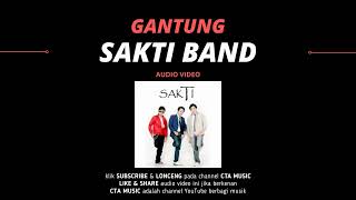 Download lagu Sakti Band - Gantung mp3