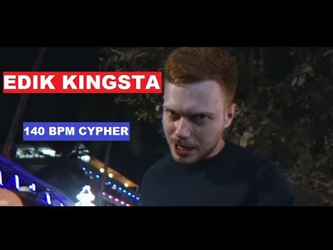 140 BPM CYPHER EDIK KINGSTA