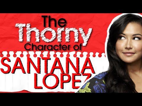 Glee's Santana Lopez | Character Analysis | Why so many fans love her