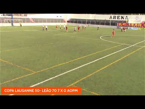 COPA LAUSANNE 50 - LEÃO 70 X AOPM