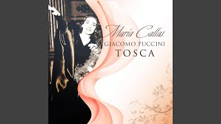 Tosca, Act I : &quot;Mario! Mario!... Son qui!”