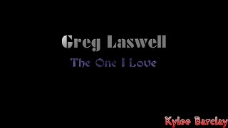 Greg Laswell - The One I Love Song Lyrics
