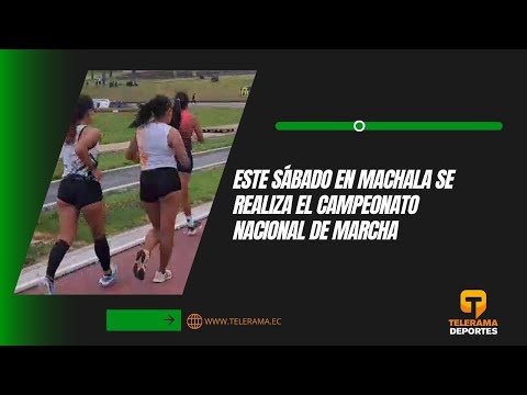 Este sábado en Machala se realiza el campeonato nacional de marcha