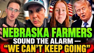 NEBRASKA FARMERS HIT A BREAKING POINT — The Crisis Gets WORSE