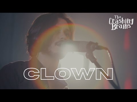 The Crashing Brains - Clown (Official Music Video)