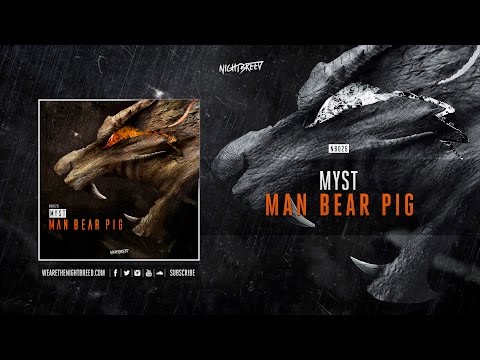 MYST - Man Bear Pig