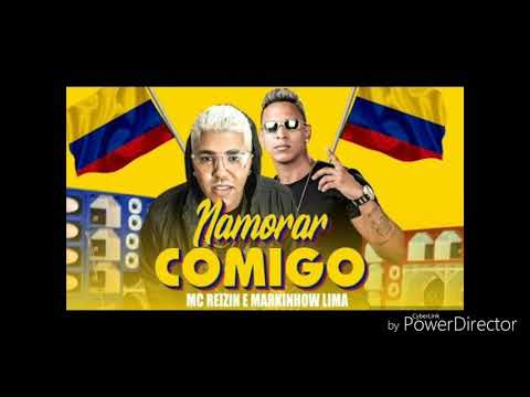 MC REIZIN E MARKINHO LIMA - NAMORAR COMIGO
