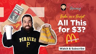 Best Deal at McDonald's - Can You Get Full at Mickey D's for $3? - Ballin' on a Budget Series