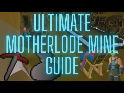 OSRS Ultimate Motherlode Mine Guide 2023 - Everything You Need To Know About Motherlode Mine AFK