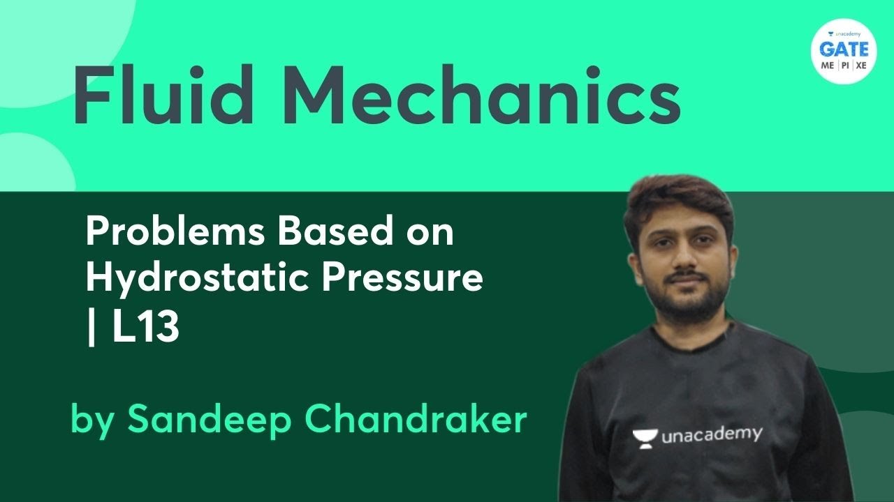 Problems Based on Hydrostatic Pressure  | Fluid Mechanics L:13 | GATE |  ESE 2022