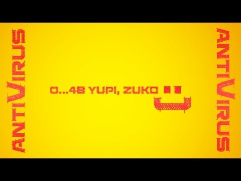 0...048 antiVirus - Yupi Zuko