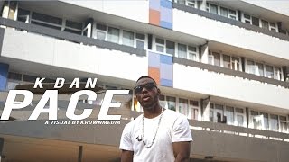 Kdan - Pace [Music Video] (4K) | KrownMedia