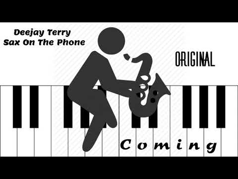 Deejay Terry - Sax On The Phone (Original Mix) DEMO
