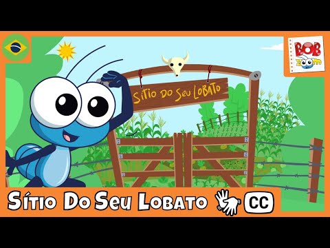 [LIBRAS] Sítio do Seu Lobato | Bob Zoom | Vídeo Infantil Musical Oficial