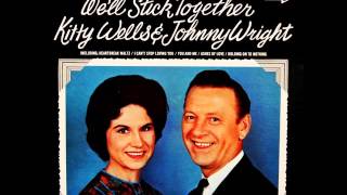 Kitty Wells &amp; Johnny Wright - Holding On To Nothing