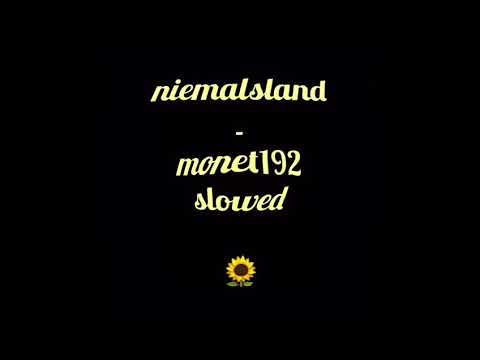 niemalsland - monet192 (slowed)