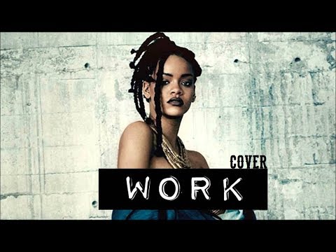 Rihanna - Work ft. Drake (Zouk)