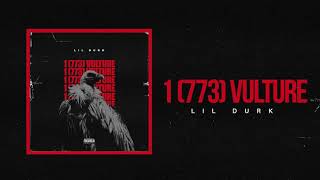 Lil Durk - 1 (773) Vulture (Official Audio)
