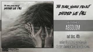 The Black Noodle Project - Absolom