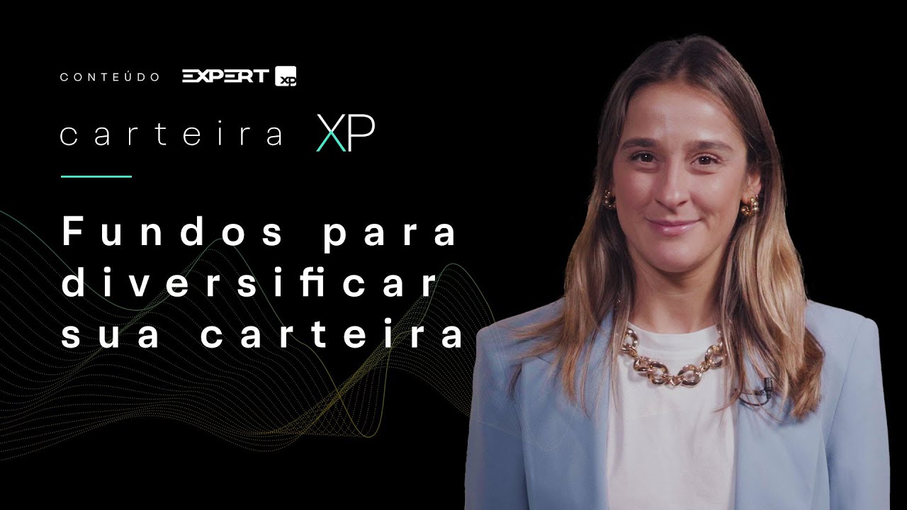 CARTEIRA de FUNDOS TRENDS: INVESTIMENTOS diversificados de forma SIMPLES | Carteira XP