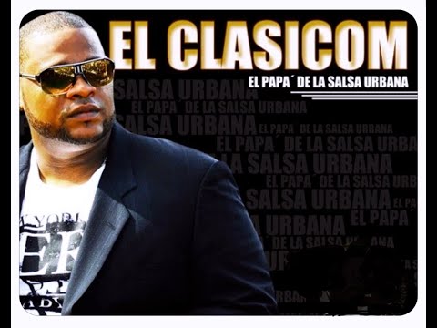 EL CLASICOM MIX ft Le Dio Pa MI, Una Mala, Siguio Embalao