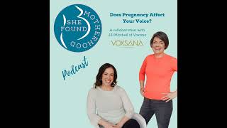 Does Pregnancy Affect Your Voice?