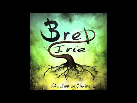 Bred'irie - Elle (album Réaction en Chaîne)