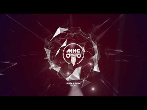 G-REX & Sully - Clique