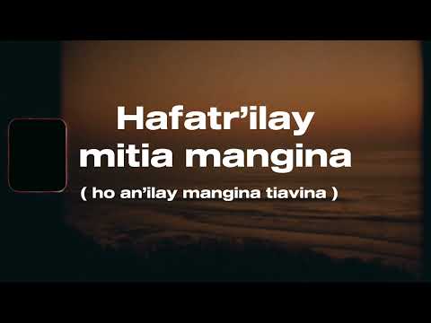 Hafatr’ilay mitia mangina ( ho an’ilay mangina tiavina ) - Feu Follet // Visualizer