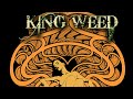 King Weed Let There Be Weed 2021 New Full Album