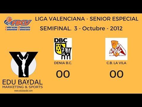 LIGA VALENCIANA. SEMIFINAL. DENIA BASQUET CLUB - CLUB BASKET LA VILA. 3-10-2012