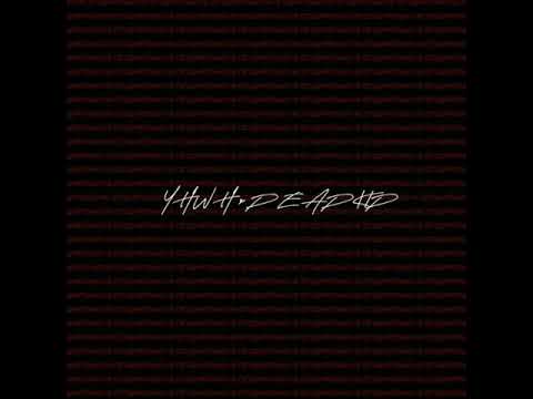 YHWH x DEADKID - ТОЛЬКО НЕ СЕГОДНЯ