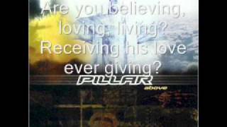Pillar- Live For Him (with lyrics)