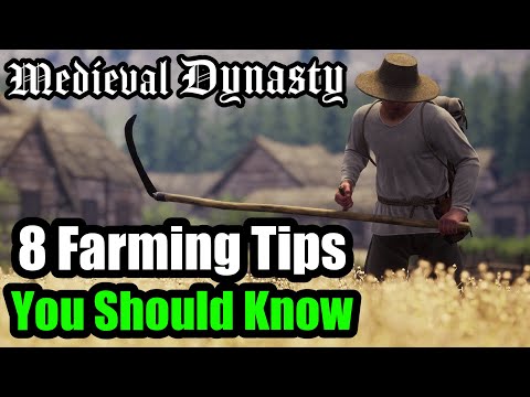 8 Tips To Master Farming In Medieval Dynasty