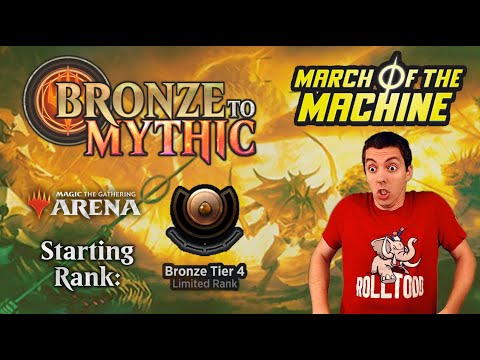 🥉 MTG Arena: Bronze To Mythic: Episode 1 - Starting Rank: Bronze 4 (March of the Machine)